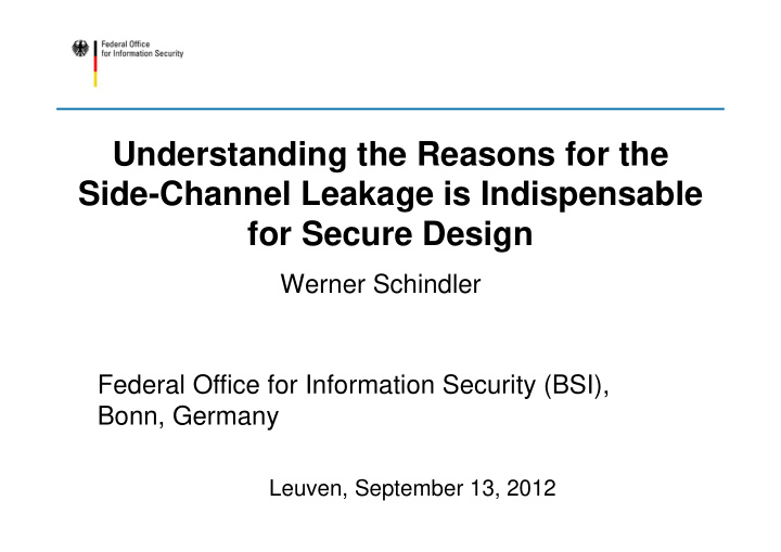 understanding the reasons for the side channel leakage is