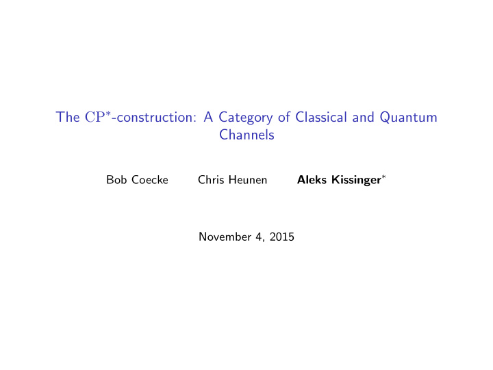 the cp construction a category of classical and quantum