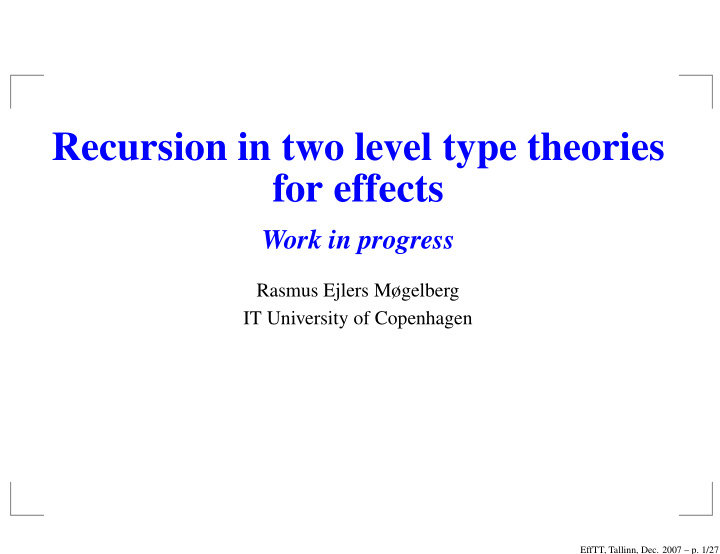 recursion in two level type theories for effects