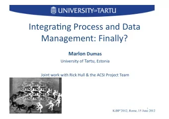 Integra(ngProcessandData  Management:Finally? Marlon Dumas