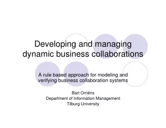 Developing and managing  dynamic business collaborations  A rule based approach for modeling and