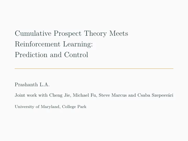 cumulative prospect theory meets reinforcement learning