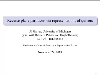 Reverse plane partitions via representations of quivers  Al Garver, University of Michigan  (joint