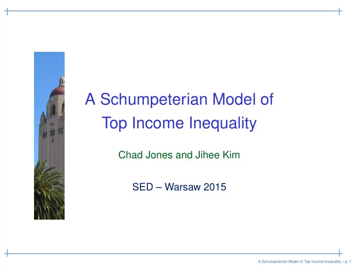a schumpeterian model of top income inequality