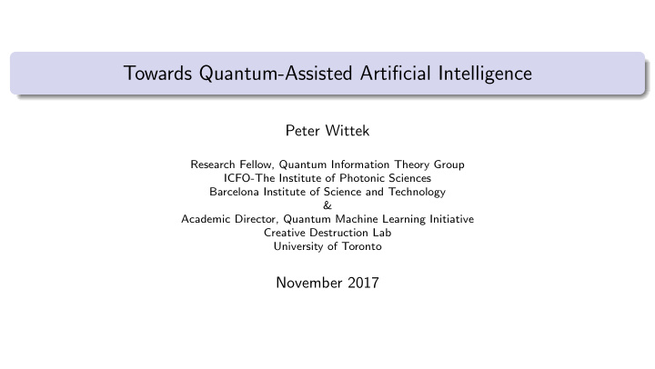 towards quantum assisted artificial intelligence
