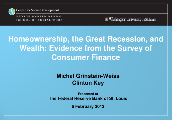 homeownership the great recession and wealth evidence