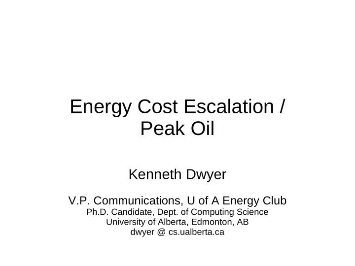 energy cost escalation peak oil