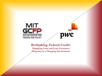 Rethinking Federal Credit:  Managing Loan and Loan Guarantee Programs in a Changing Environment