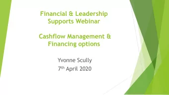 Supports Webinar  Cashflow Management &amp;  Financing options  Yvonne Scully 7 th April 2020