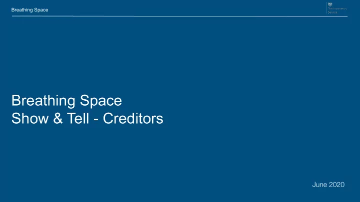 breathing space show tell creditors