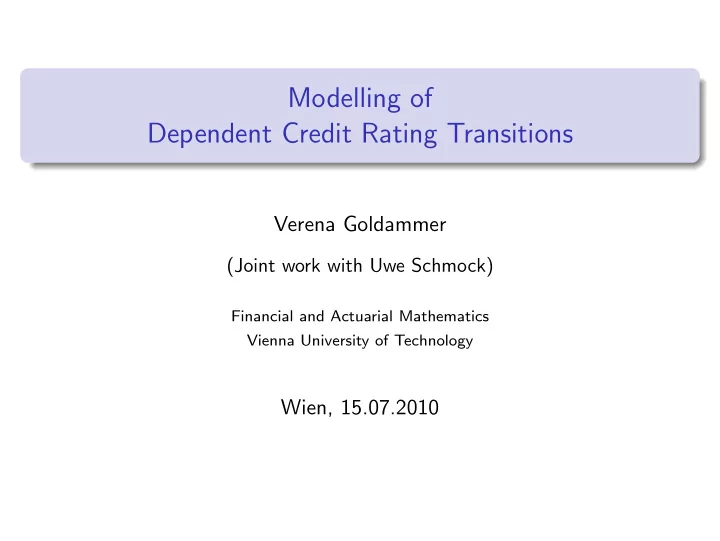 modelling of dependent credit rating transitions