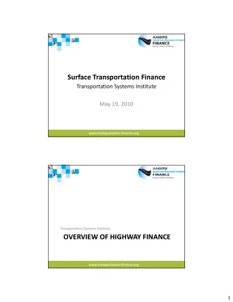 Surface Transportation Finance  Surface Transportation Finance Transportation Systems Institute  T