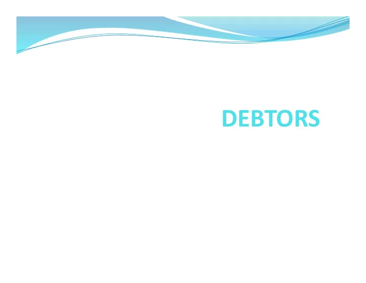 debtors