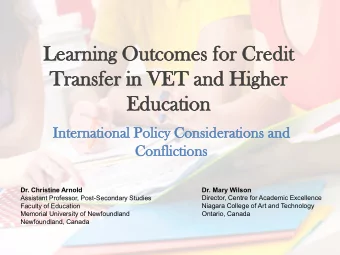 Learning Outcomes  s for Credit  it  Tran  ansfer  fer in VET and Higher  er  Educat  cation