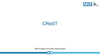 CReST  NHS England and NHS Improvement  CReST is a demand and capacity tool, developed for