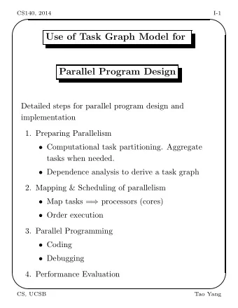 Use of Task Graph Model for  Parallel Program Design  Detailed steps for parallel program design