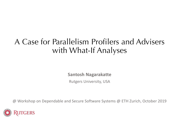 a case for parallelism profilers and advisers with what
