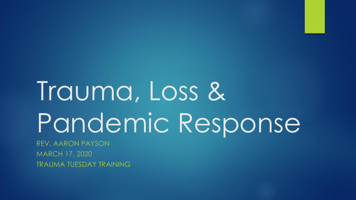 trauma loss pandemic response