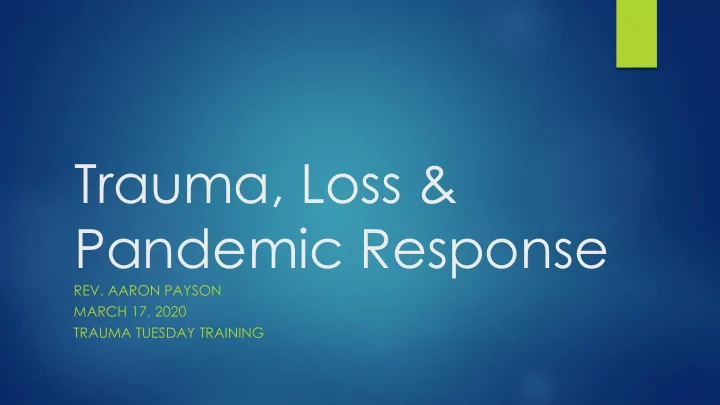 trauma loss pandemic response