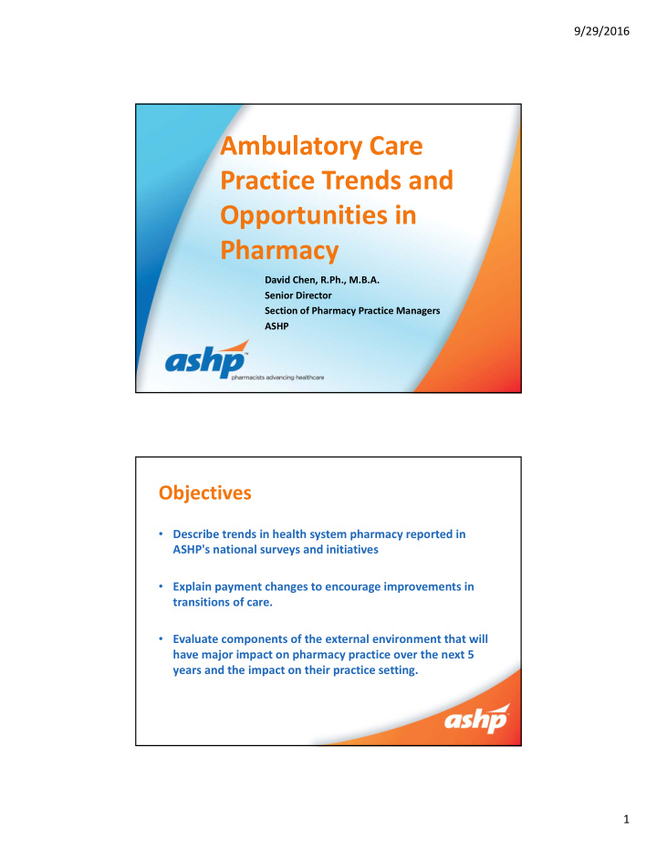 ambulatory care practice trends and opportunities in