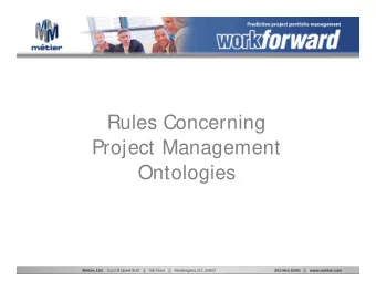 Rules Concerning  Application  Project Management  Ontologies  Current State of the Project