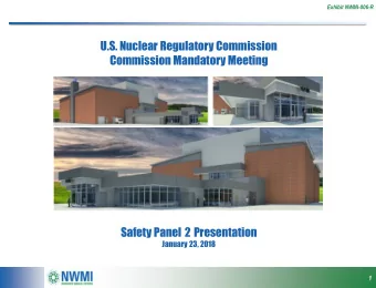 Commission Mandatory Meeting  Safety Panel 2 Presentation  January 23, 2018  1  1  Integrated
