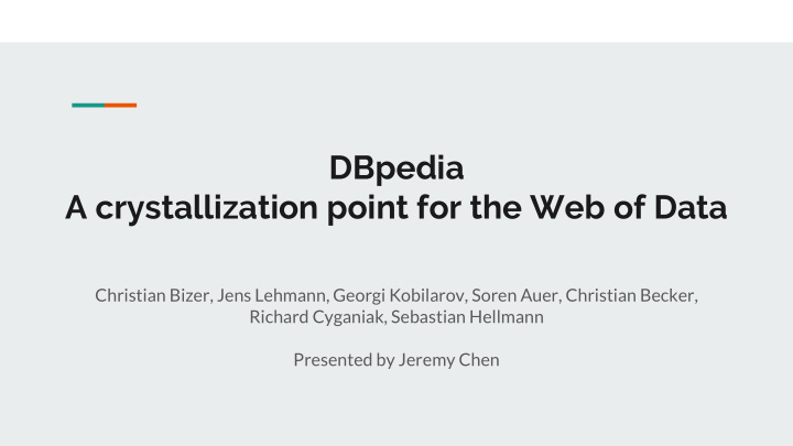 dbpedia a crystallization point for the web of data