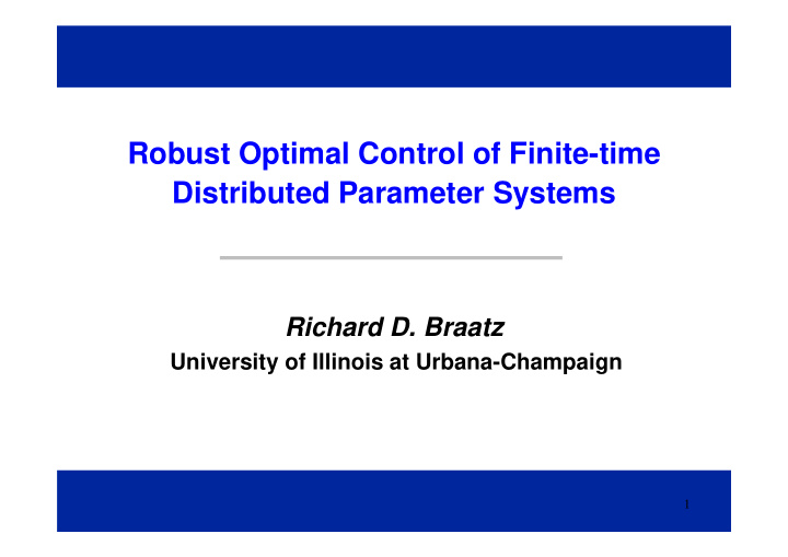 robust optimal control of finite time distributed