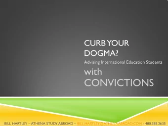 with  CONVICTIONS  BILL HARTLEY  ATHENA STUDY ABROAD  BILL.HARTLEY@ATHENAABROAD.COM -