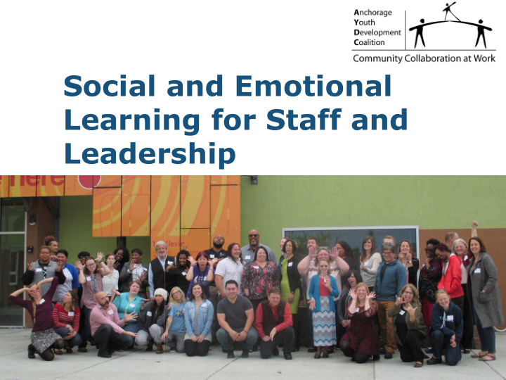 social and emotional learning for staff and leadership