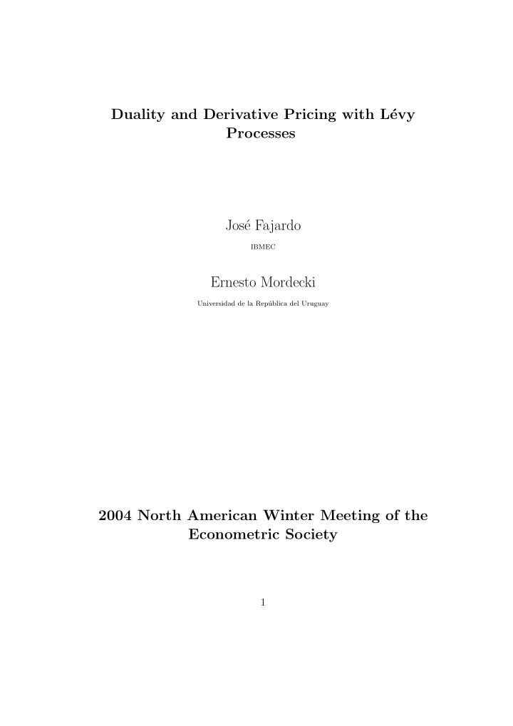 duality and derivative pricing with l evy processes jos e
