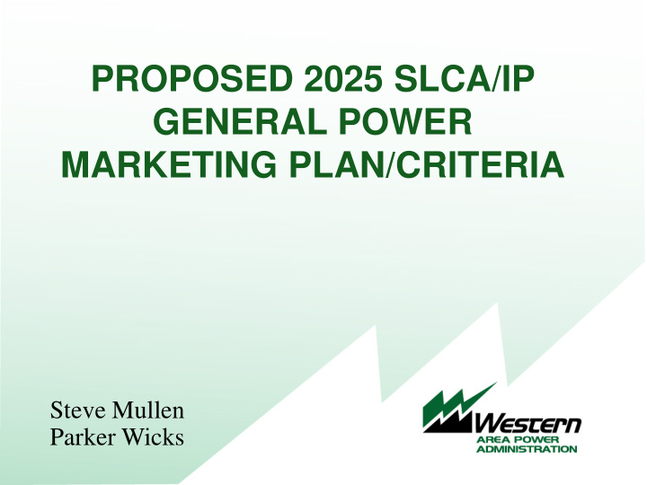 proposed 2025 slca ip general power marketing plan