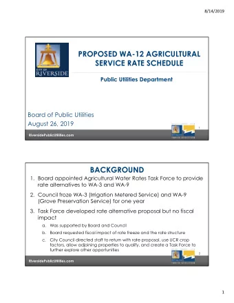 PROPOSED WA-12 AGRICULTURAL  SERVICE RATE SCHEDULE  Public Utilities Department  Board of Public
