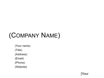 (C OMPANY N AME )  (Your name)  (Title)  (Address)  (Email)  (Phone)  (Website)  [Your Logo] O