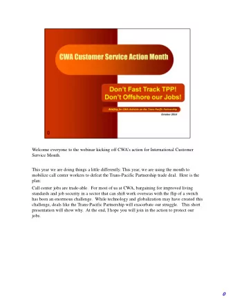 Welcome everyone to the webinar kicking off CWAs action for International Customer  Service