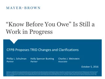 Know Before You Owe Is Still a  Work in Progress  CFPB Proposes TRID Changes and