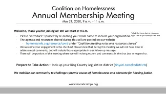 Annual Membership Meeting May 21, 2020, 9 a.m.  11 a.m.  Welcome, thank you for joining us! We