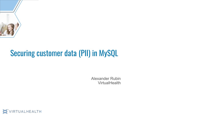 securing customer data pii in mysql
