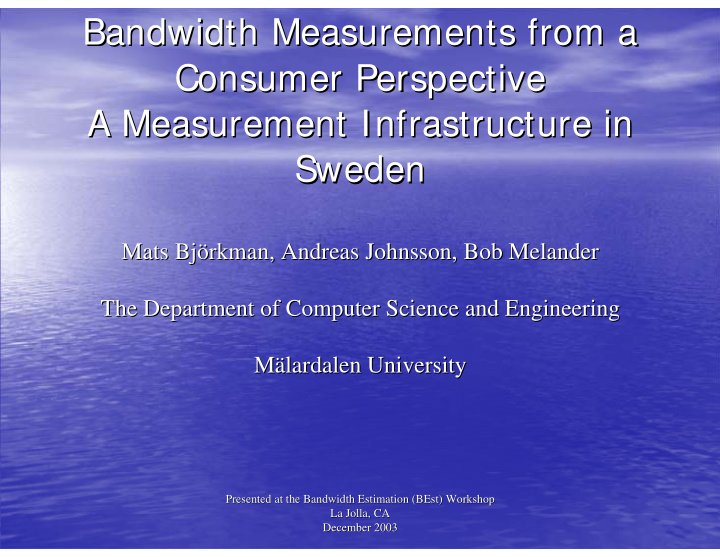 bandwidth measurements from a bandwidth measurements from