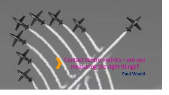 Contact centre metrics  are you  measuring th  the ri  right th  things?  Paul Weald  The