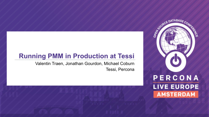 running pmm in production at tessi