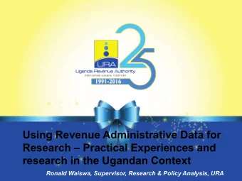 Using Revenue Administrative Data for  Research  Practical Experiences and  research in the
