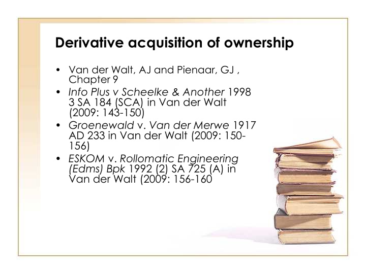 derivative acquisition of ownership