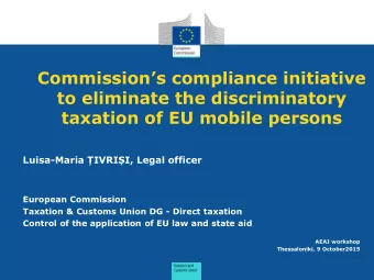 Commissions compliance initiative  to eliminate the discriminatory  taxation of EU mobile