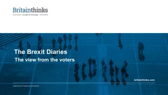 The Brexit Diaries  The view from the voters  britainthinks.com  BritainThinks | Private and