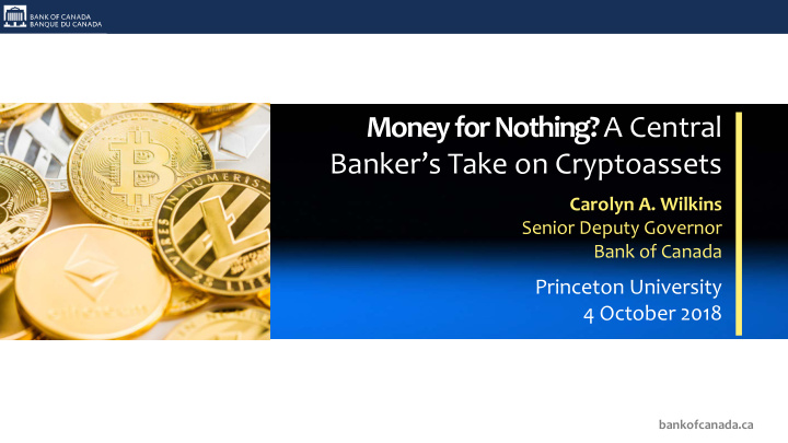 money for nothing a central banker s take on cryptoassets