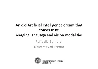 An  old  Ar(ficial  Intelligence  dream  that    comes  true:    Merging