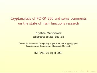 Cryptanalysis of FORK-256 and some comments  on the state of hash functions research  Krystian