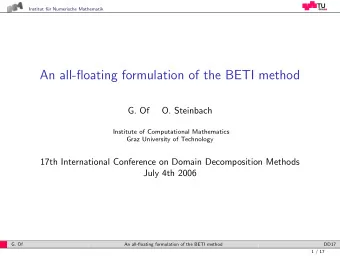 An all-floating formulation of the BETI method  G. Of  O. Steinbach  Institute of Computational