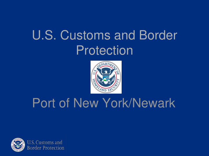 u s customs and border protection port of new york newark